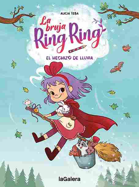 EL HECHIZO DE LLUVIA. LA BRUJA RING RING, 2