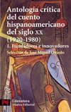 ANTOLOGIA CRITICA DEL CUENTO HISPANOAMERICANO DEL SIGLO XX (1920-1980)