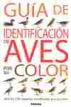 GUÍA DE IDENTIFICACIÓN DE AVES POR SU COLOR.