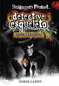 10. RESURRECCIÓN. DETECTIVE ESQUELETO
