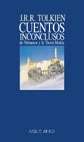 CUENTOS INCONCLUSOS DE NUMENOR Y LA TIERRA MEDIA