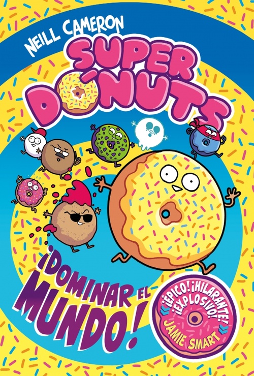 ¡DOMINAR EL MUNDO!. SUPER DONUTS, 1