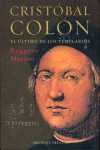 CRISTOBAL COLON: EL ULTIMO DE LOS TEMPLARIOS