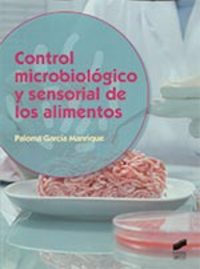 C.F. CONTROL MICROBIOLOGICO Y SENSORIAL DE LOS ALIMENTO
