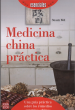 MEDICINA CHINA PRACTICA - ESENCIALES
