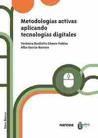 METODOLOGÍAS ACTIVAS APLICANDO TECNOLOGÍAS DIGITALES.