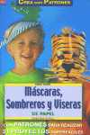 MASCARAS SOMBREROS Y VISERAS DE PAPEL