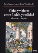 VIAJES Y VIAJEROS ENTRE FICCION Y REALIDAD. ALEMANIA - ESPAÑA