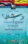 VEINTE MIL LEGUAS DE VIAJE SUBMARINO / 20.000 LEAGUES UNDER THE SEA