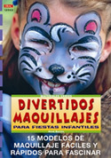 DIVERTIDOS MAQUILLAJES PARA FIESTAS INFANTILES
