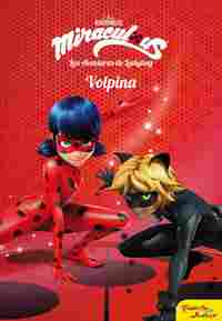 4. LAS AVENTURAS DE LADYBUG. VOLPINA