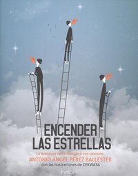 ENCENDER LAS ESTRELLAS. LA AVENTURA DE REDESCUBRIR TUS TALENTOS