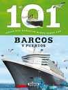 BARCOS Y PUERTOS. 101 COSAS QUE DEBERIAS SABER SOBRE LOS