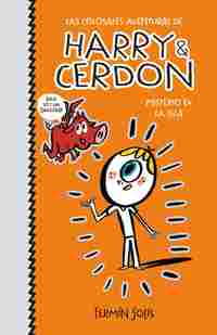 2. MISTERIO EN LA ISLA. LAS COLOSALES AVENTURAS DE HARRY & CERDON