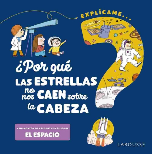 ¿POR QUÉ LAS ESTRELLAS NO NOS CAEN SOBRE LA CABEZA?