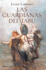 GUARDIANAS DEL TABU, LAS