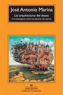 ARQUITECTURAS DESEO. UNA INVESTIGACION SOBRE LOS PLACERES DEL ESPIRITU