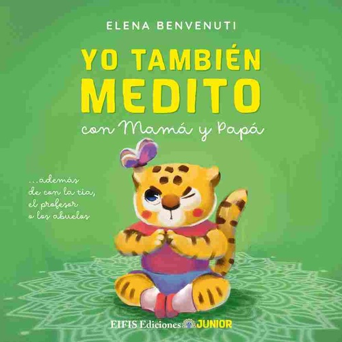 YO TAMBIEN MEDITO CON MAMÁ Y PAPÁ