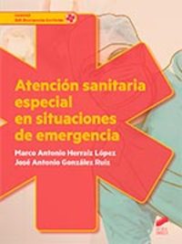 CFGM. ATENCION SANITARIA ESPECIAL EN SITUACIONES EMERGENCIA