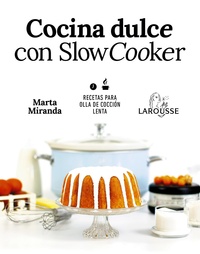 COCINA DULCE CON SLOW COOKER.