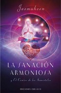 LA SANACION ARMONIOSA Y EL CAMINO DE LOS INMORTALES