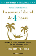 SEMANA LABORAL DE 4 HORAS, LA.