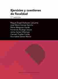 EJERCICIOS Y CUESTIONES DE FISCALIDAD (7ª ED)