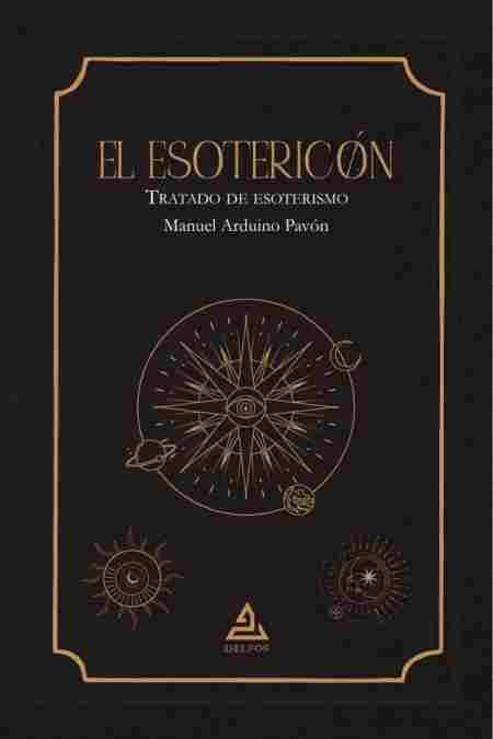 EL ESOTERICÓN. TRATADO DE ESOTERISMO
