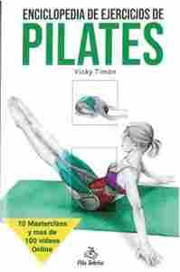 PILATES                                                                         ENCICLOPEDIA DE EJER