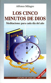 LOS CINCO MINUTOS DE DIOS.MEDITACIOANES PARA CADA DÍA DEL AÑO