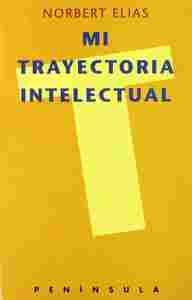 MI TRAYECTORIA INTELECTUAL