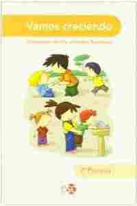 2º PR. VAMOS CRECIENDO. EDUCACION DE LAS VIRTUDES HUMANAS