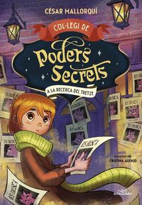 COL·LEGI DE PODERS SECRETS 8 - A LA RECERCA DEL TRECE