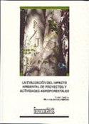 EVALUACION DEL IMPACTO AMBIENTAL DE PROYECTOS Y ACTIVIDADES AGROFOREST