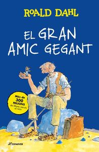 EL GRAN AMIC GEGANT                                                             TEXTOS ORIGINALS DE