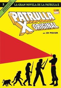 PATRULLA-X ORIGINAL GRAN NOVELA ED COLEC