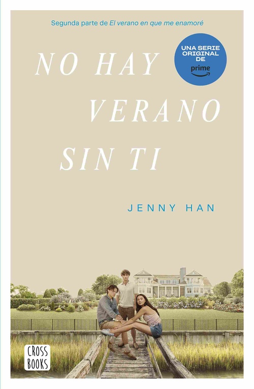 NO HAY VERANO SIN TI. EL VERANO QUE ME ENAMORÉ, 2.