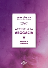 ACCESO A LA ABOGACÍA. VOLUMEN V. MATERIA LABORAL