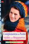 COMPLEMENTOS DE PUNTO TEJIDOS CON MEGAPUNTOS