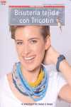 BISUTERIA TEJIDA CON TRICOTIN