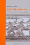 CONTRA LA PERFECCION. LA ETICA EN LA ERA DE LA INGENIERIA GENETICA