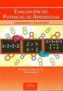 EVALUACION DEL POTENCIAL DE APRENDIZAJE. FUNDAMENTOS Y APLICACIONES