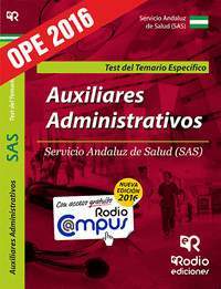 TEST DEL TEMARIO ESPECÍFICO. AUXILIARES ADMINISTRATIVOS DEL SAS. SEGUNDA EDICIÓN