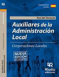 TEST DEL TEMARIO. AUXILIARES DE ADMINISTRACIÓN LOCAL.