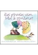 ¿LAS PRINCESAS USAN BOTAS DE MONTAÑA?