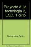 2º ESO. TECNOLOGIA. PROYECTO AULA. + CD