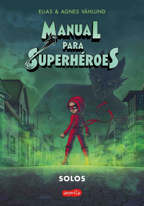 MANUAL PARA SUPERHEROES, 3.