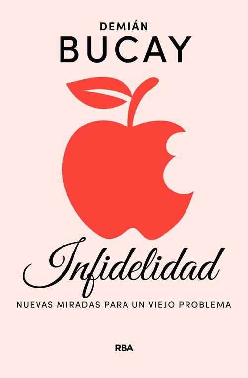INFIDELIDAD. NUEVAS MIRADAS PARA UN VIEJO PROBLEMA