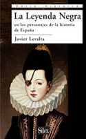 LA LEYENDA NEGRA EN LOS PERSONAJES DE LA HISTORIA