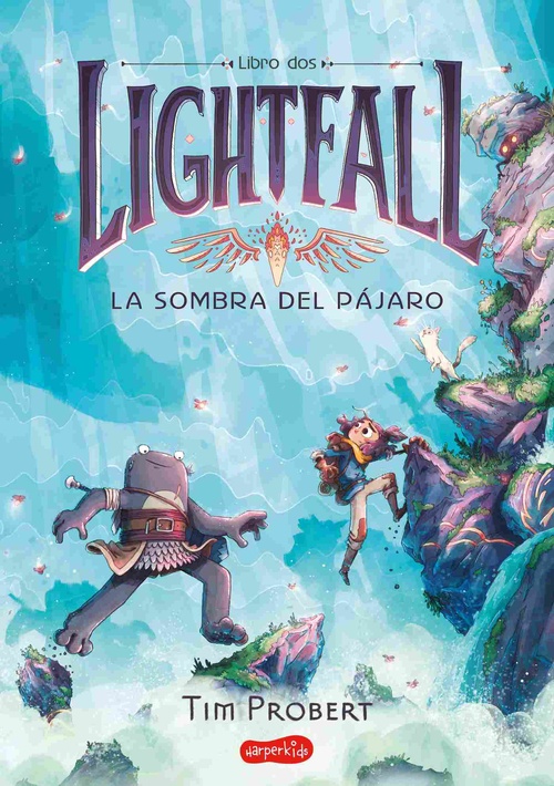 LA SOMBRA DEL PAJARO, 2. LIGHTFALL